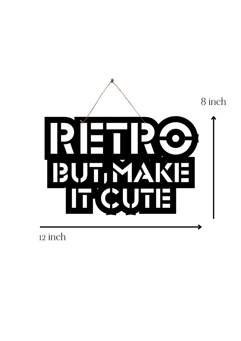 Retro But Make it Cute Metal Hanging