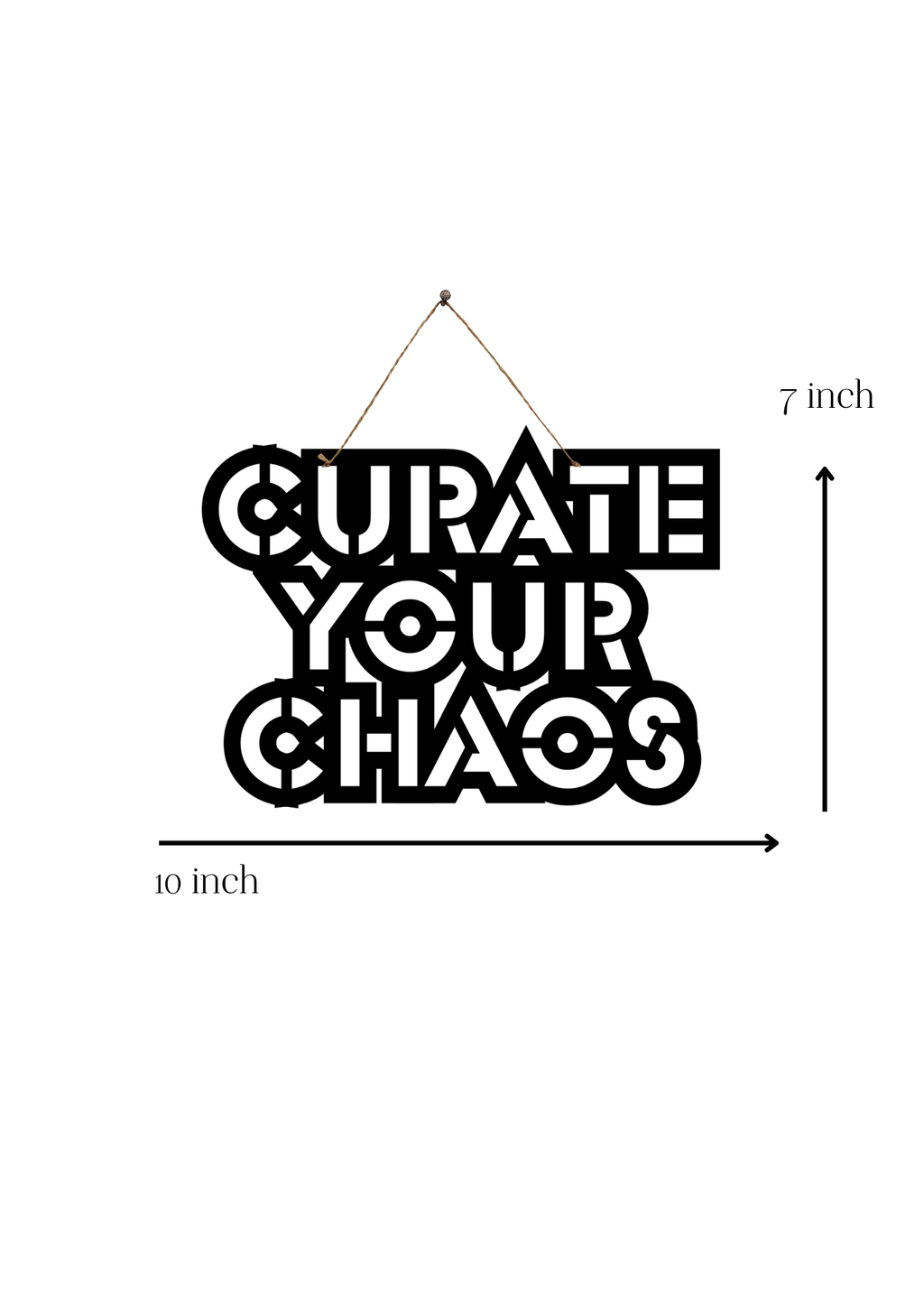 Curate Your Chaos Metal Hanging