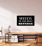 Success Is The Best Revenge
