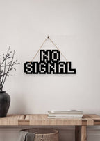No Signal Metal Hanging