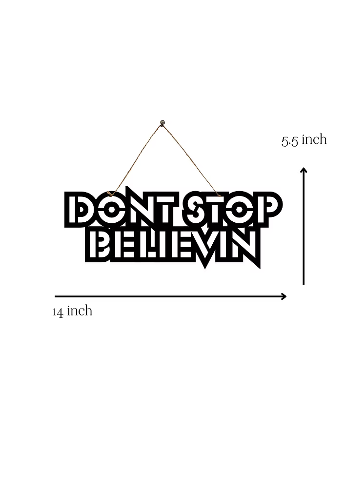 Don't Stop Believin Metal Hanging