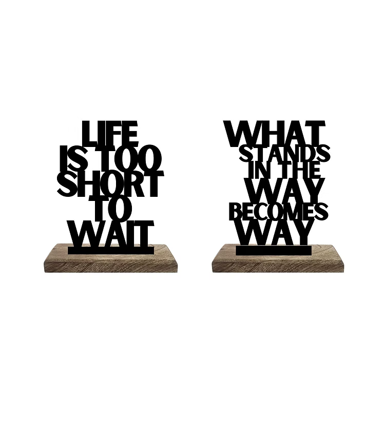 Short Life, Big Moves Set of 2 Table Décor