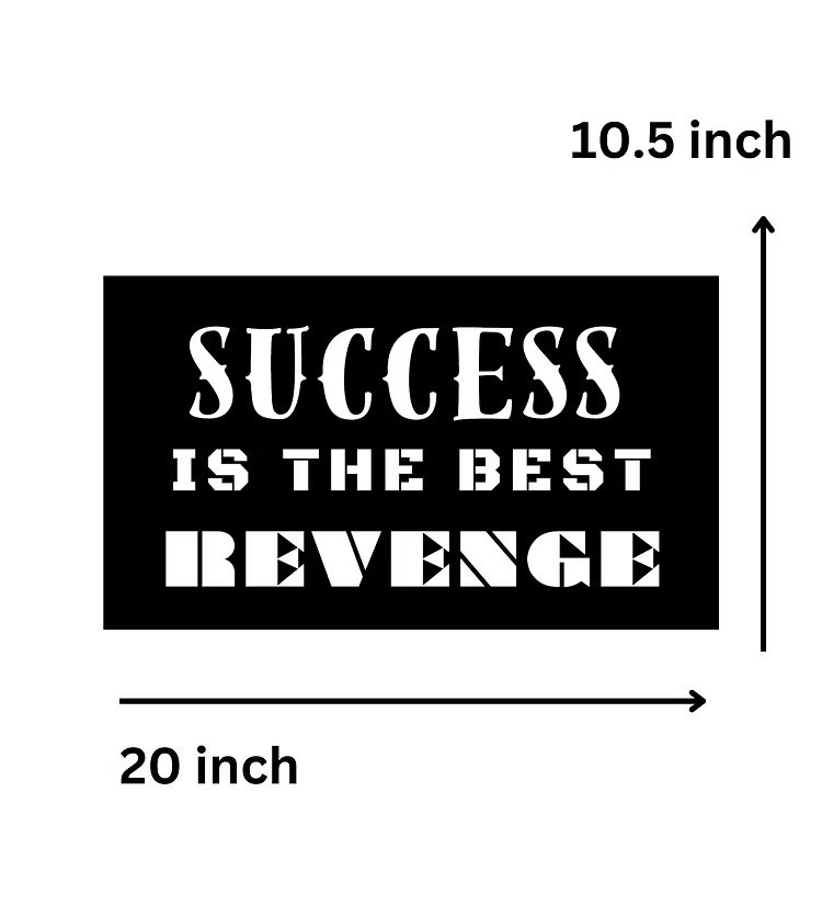 Success Is The Best Revenge