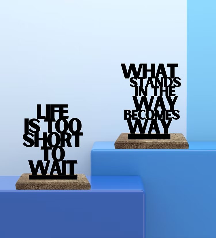 Short Life, Big Moves Set of 2 Table Décor