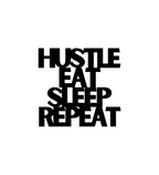 Hustle Eat Sleep Repeat