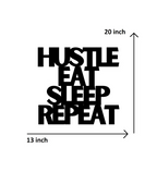 Hustle Eat Sleep Repeat