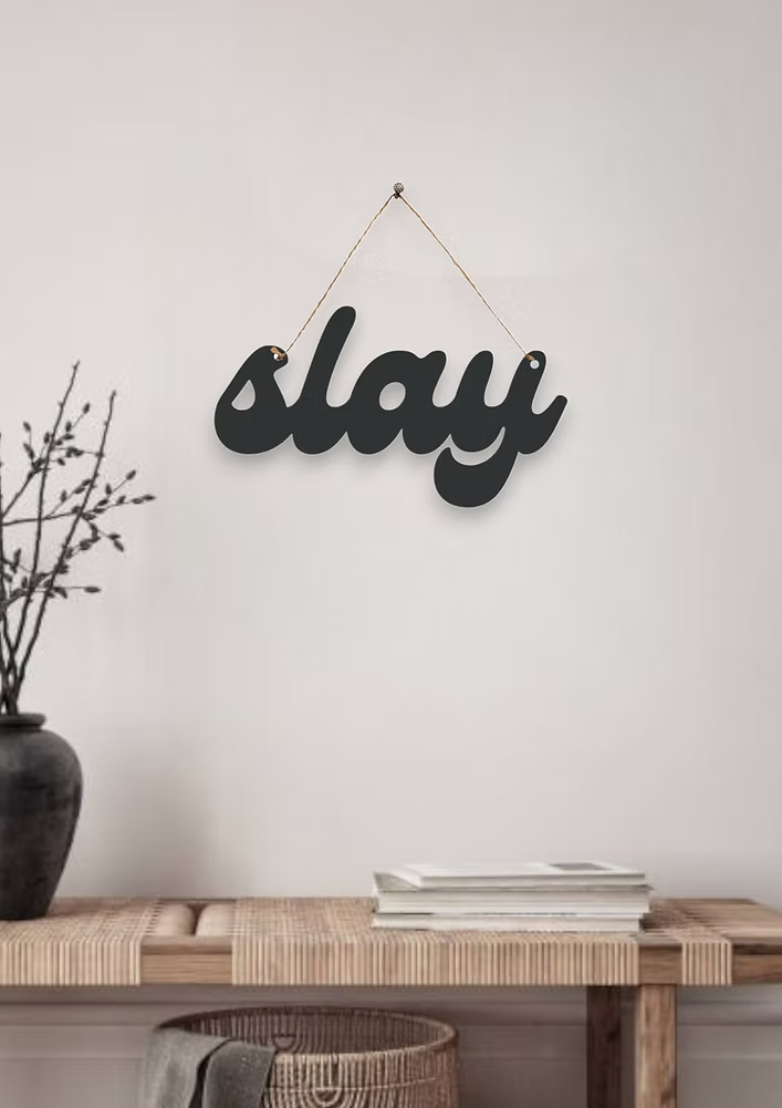 Slay Metal Hanging