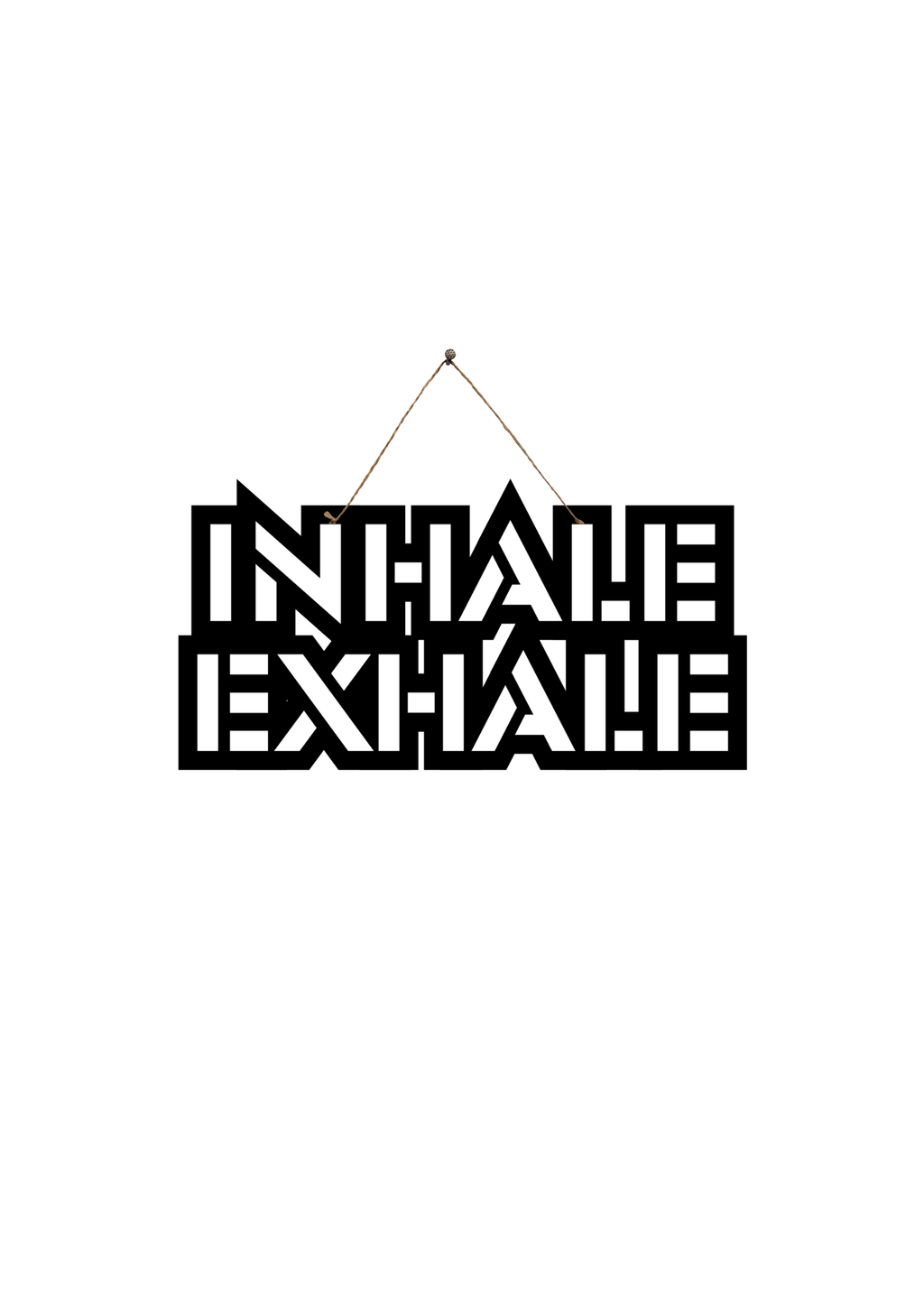 Inhale Exhale Metal Hanging