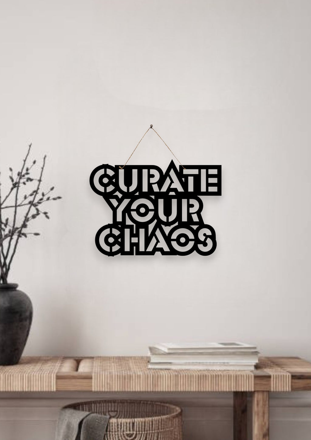 Curate Your Chaos Metal Hanging