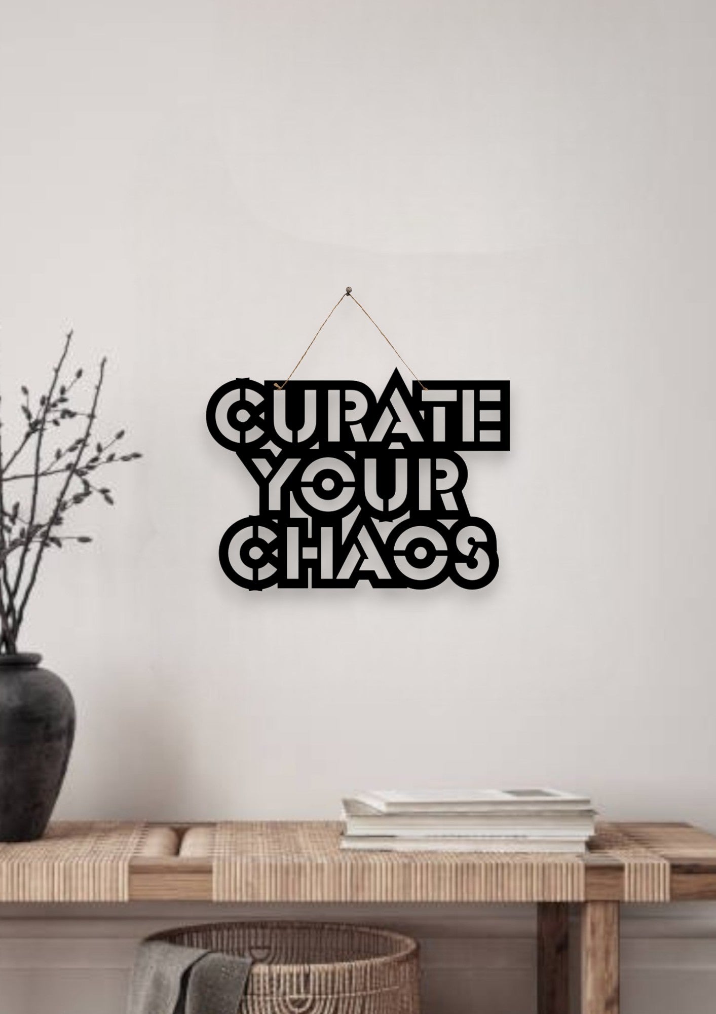 Curate Your Chaos Metal Hanging