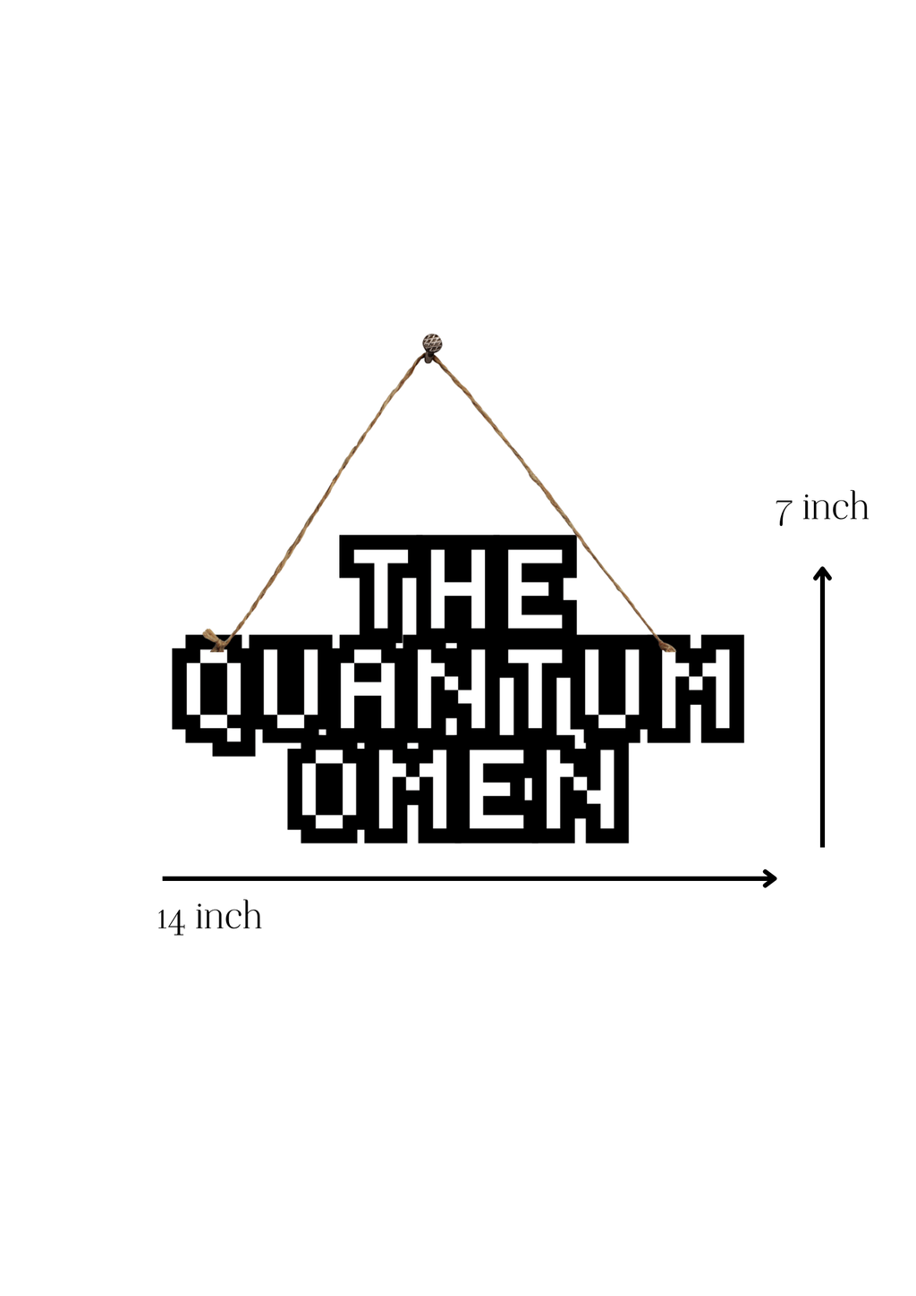 The Quantum Omen Metal Hanging
