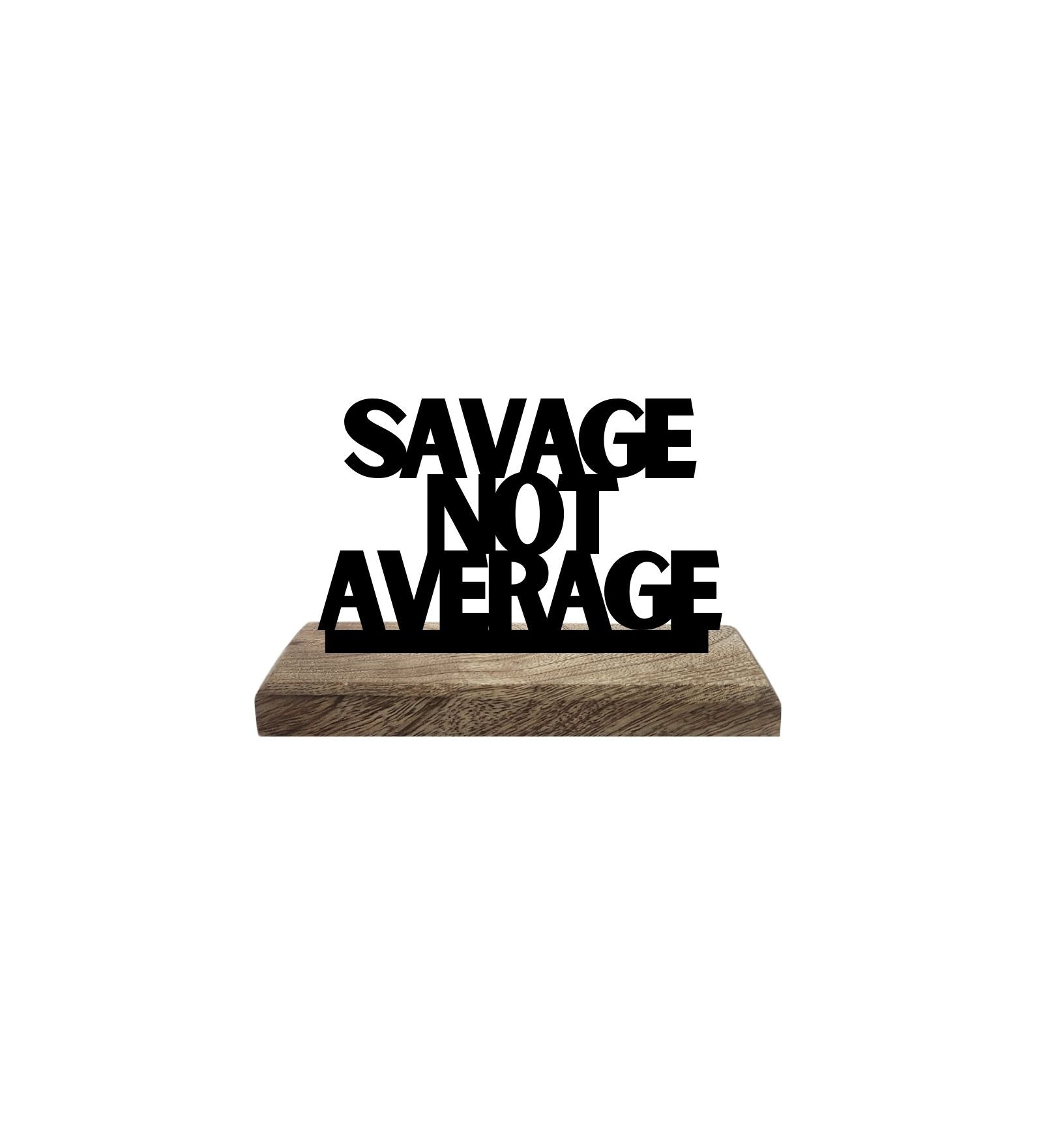 Bold Beliefs, Savage Attitude Set of 2 Table Décor