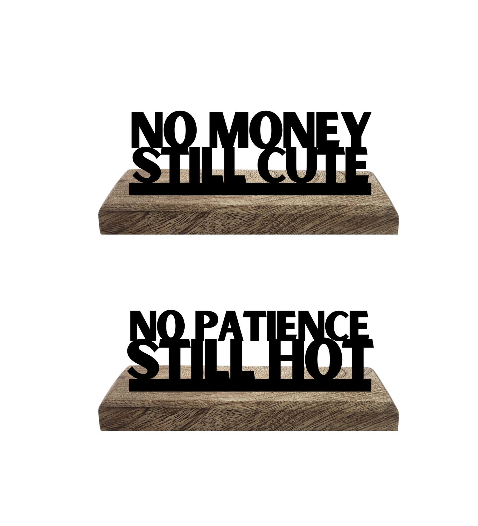 No Money No Patience
