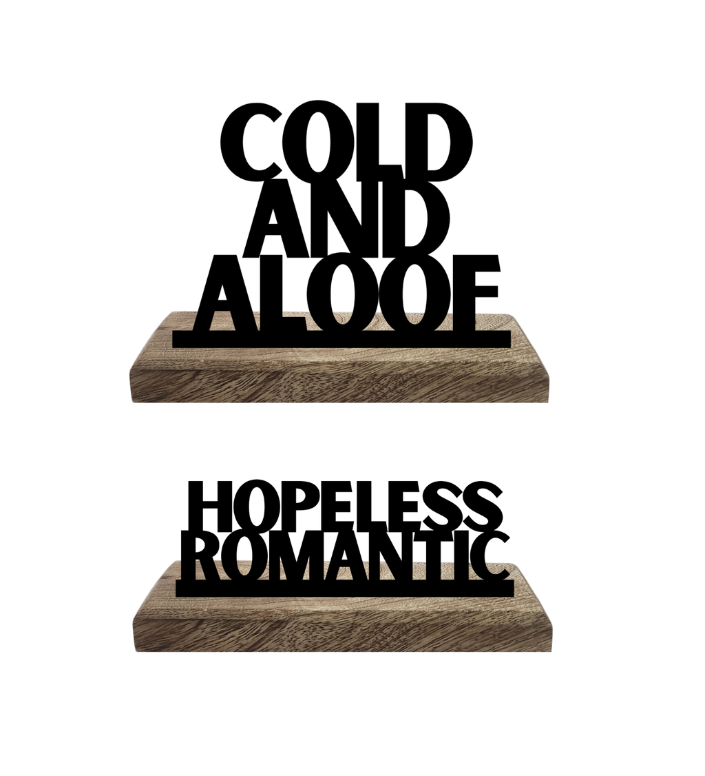 Romantic vs Aloof