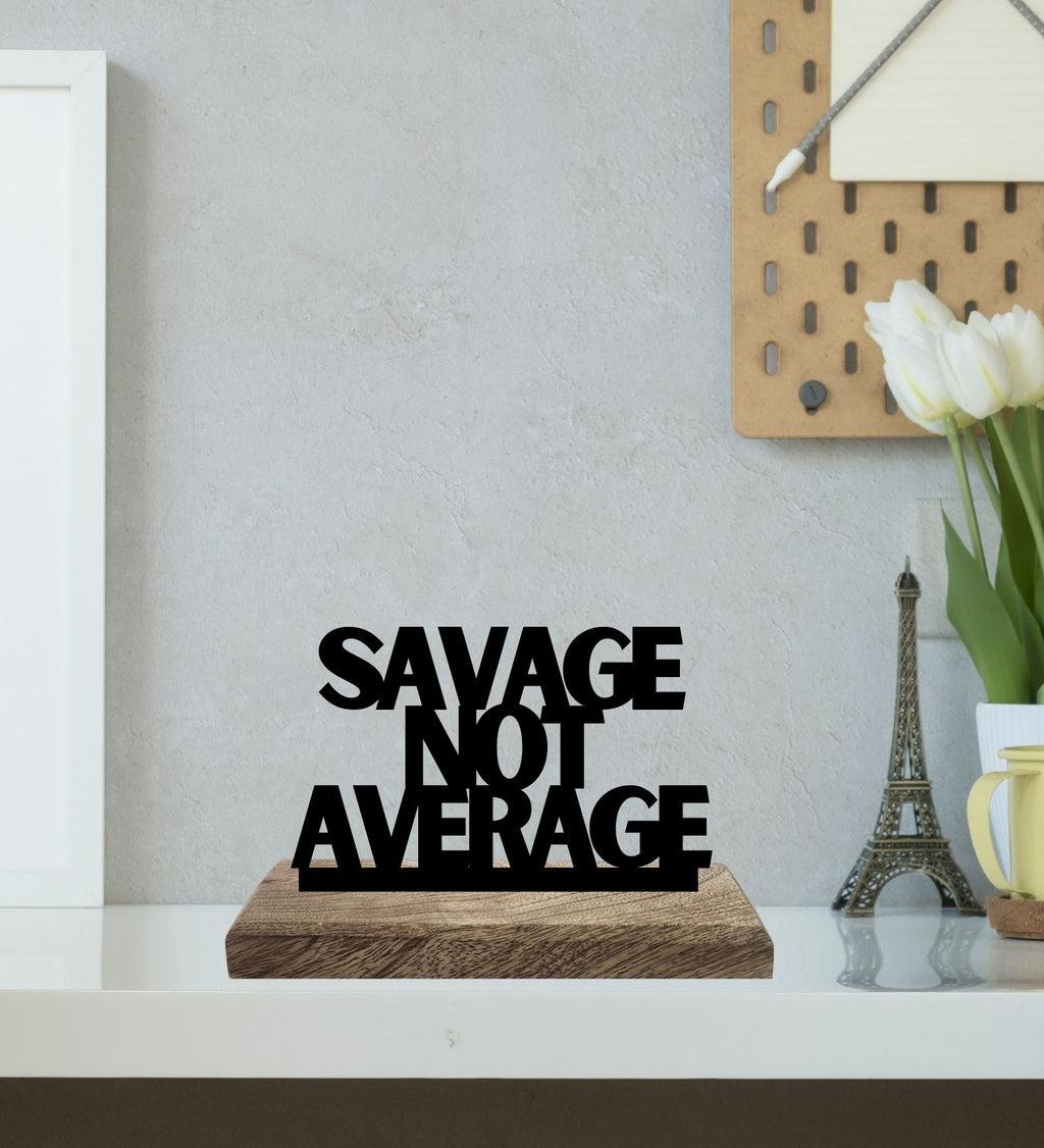 Bold Beliefs, Savage Attitude Set of 2 Table Décor