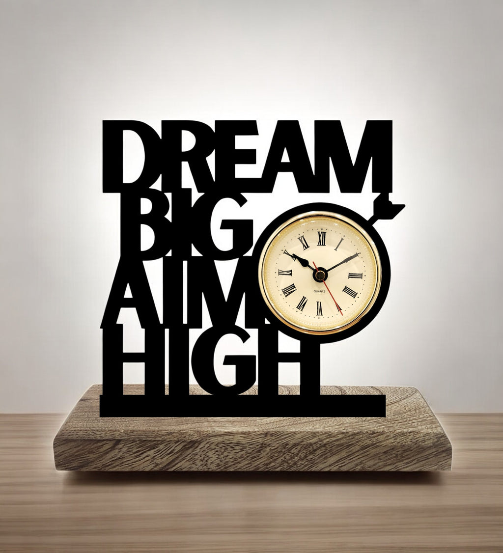 Dream Big Aim High Black Table Clock