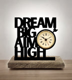 Dream Big Aim High Black Table Clock