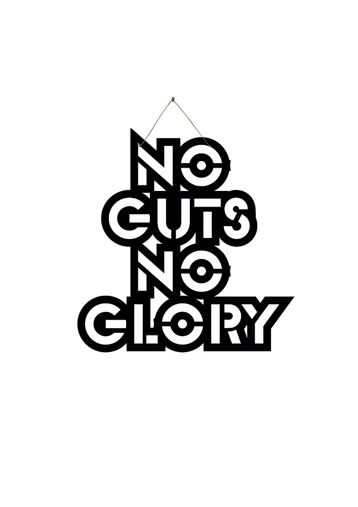 No Guts No Glory Metal Hanging