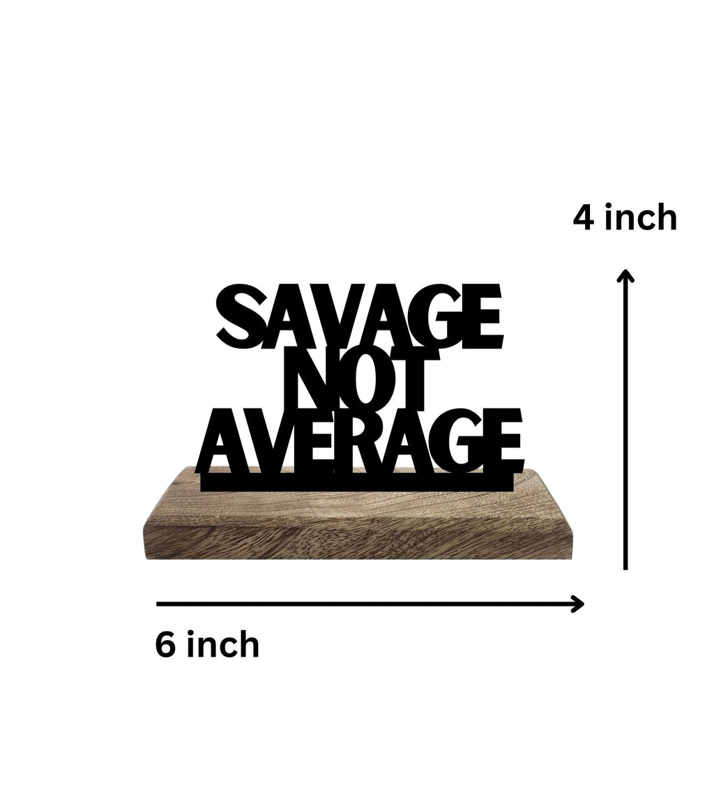 Bold Beliefs, Savage Attitude Set of 2 Table Décor