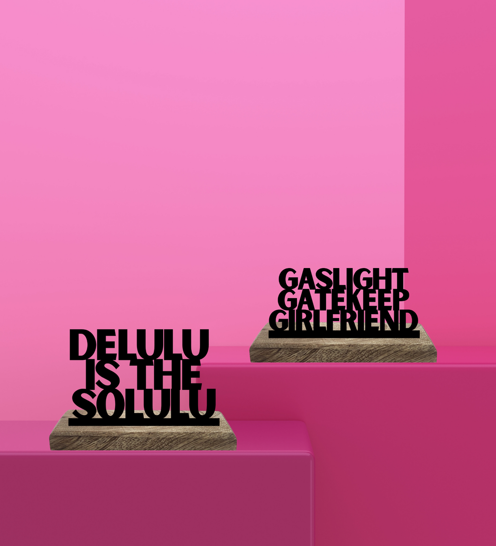 Delulu is the Solulu