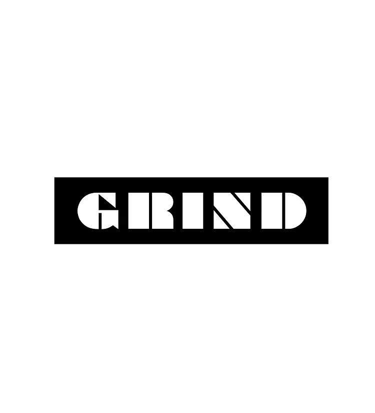 Grind