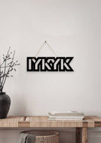 IYKYK Metal Hanging
